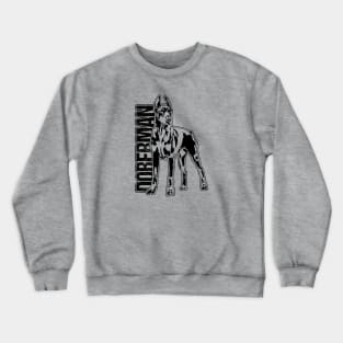 Proud Doberman dog portrait dog portrait Crewneck Sweatshirt